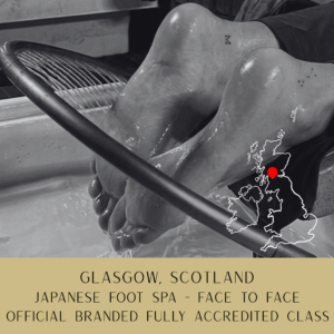 GLASGOW - Face-To-Face Japanese Foot Spa Course