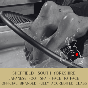 SHEFFIELD - Face-To-Face Japanese Foot Spa Course