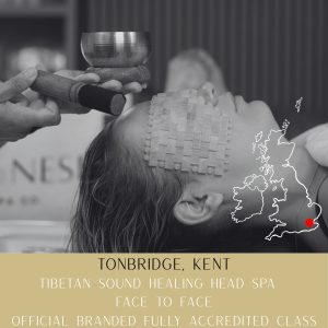 TONBRIDGE - Face-to-Face Tibetan Sound Healing Head Spa Course