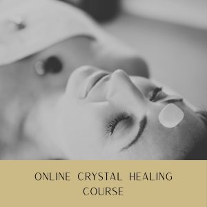 CRYSTAL HEALING Online Crystal Healing Course
