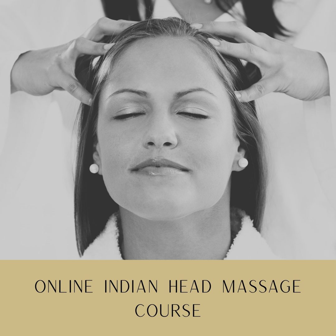 INDIAN HEAD MASSAGE Online Indian Head Massage Course