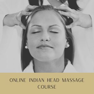 INDIAN HEAD MASSAGE Online Indian Head Massage Course