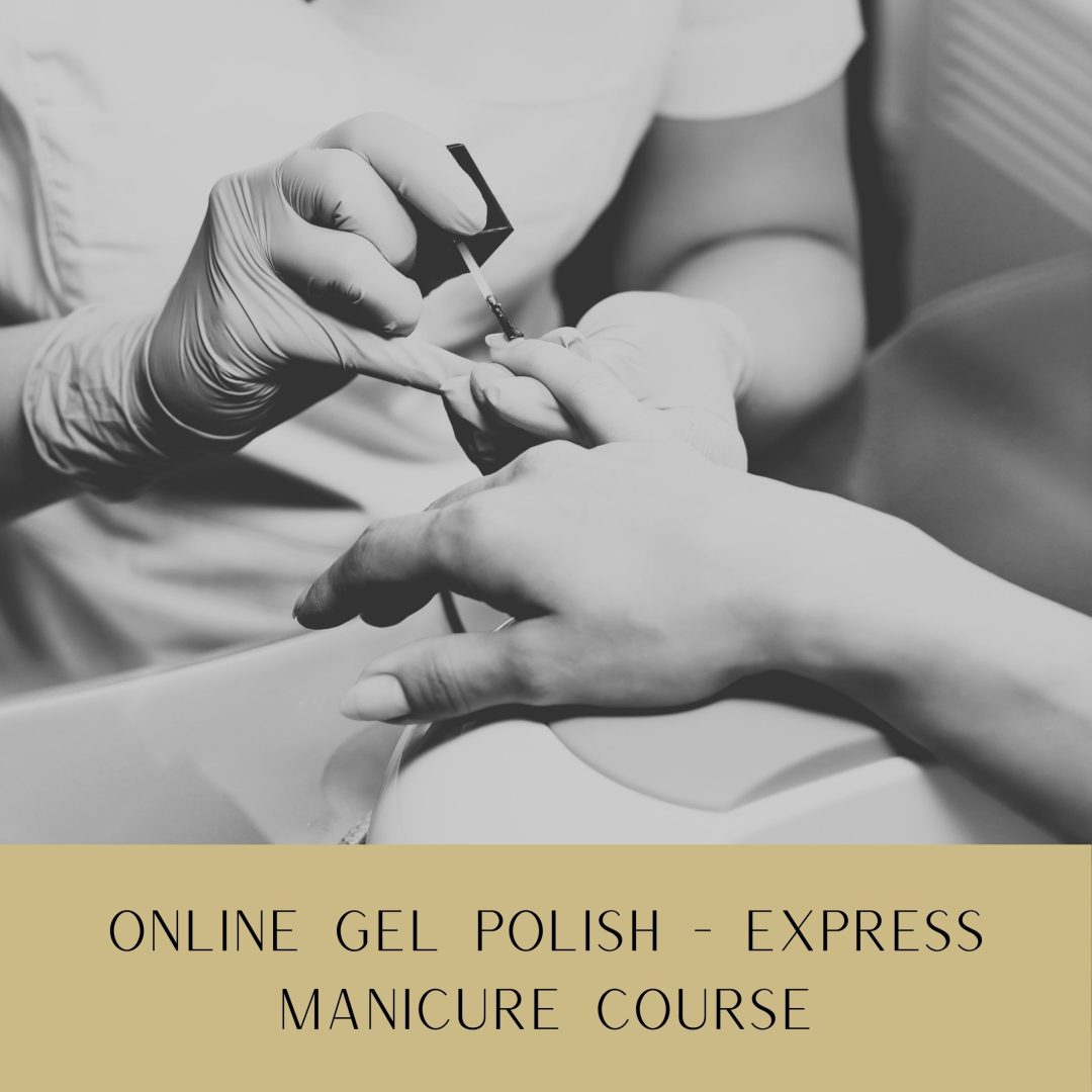 Online Gel Polish – Express Manicure Course