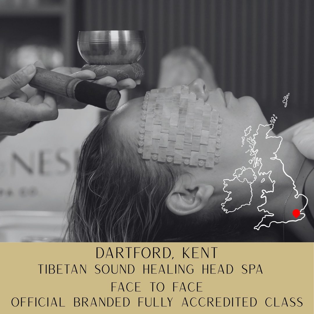 DARTFORD - Face-to-Face Tibetan Sound Healing Head Spa Course