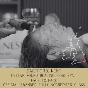 DARTFORD - Face-to-Face Tibetan Sound Healing Head Spa Course