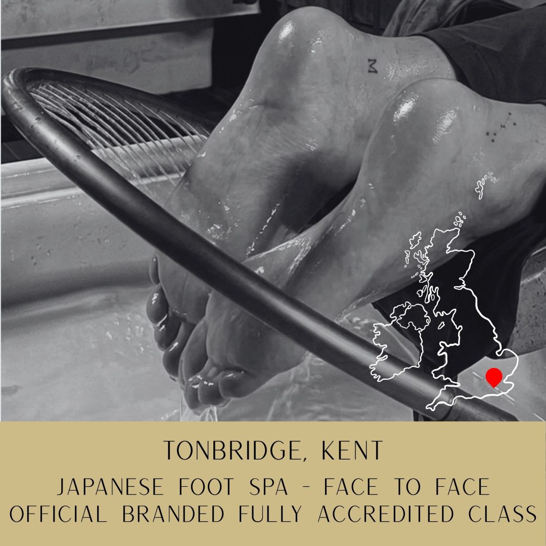 TONBRIDGE JFS TONBRIDGE - Face-To-Face Japanese Foot Spa Course