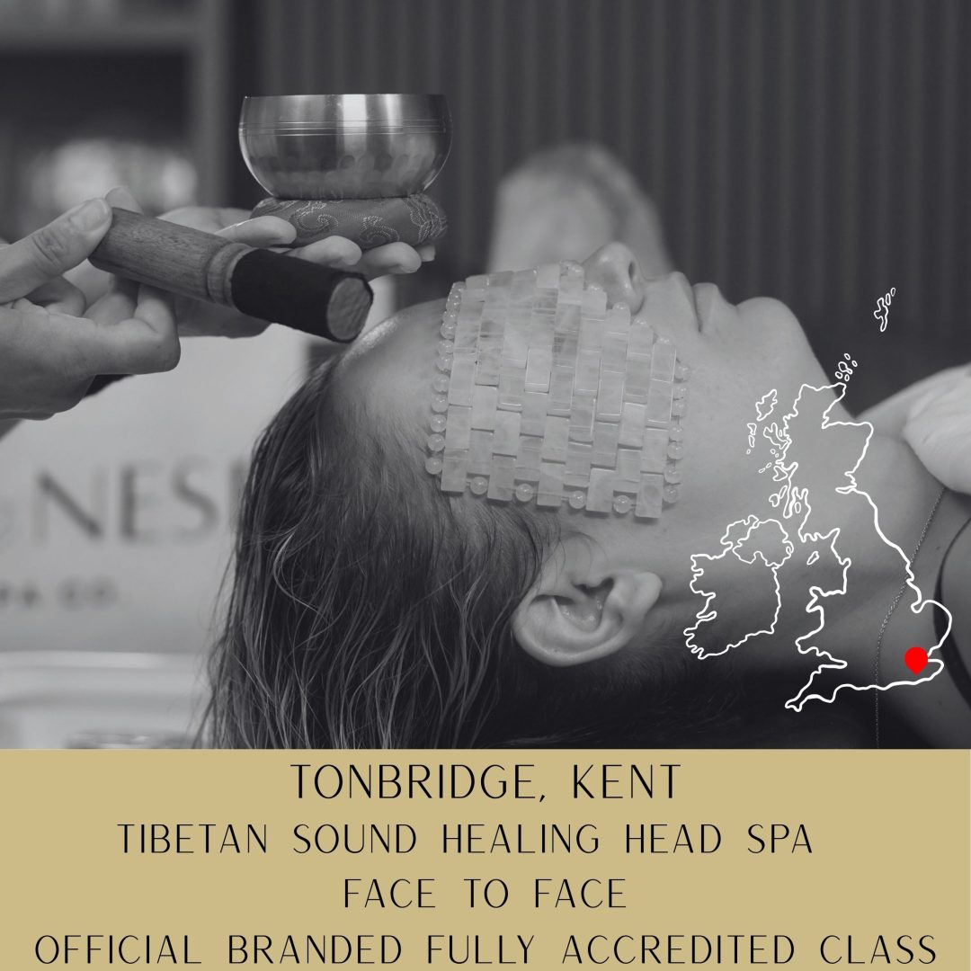 TONBRIDGE - Face-to-Face Tibetan Sound Healing Head Spa Course