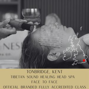TONBRIDGE - Face-to-Face Tibetan Sound Healing Head Spa Course